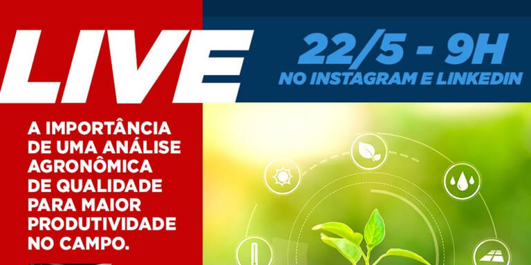 LIVE - A importância de uma análise agronômica de qualidade para maior produtividade no campo