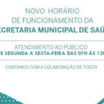 Novo horário de funcionamento da Secretaria Municipal de Saúde