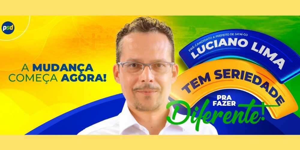 ELEIÇÕES 2020: Luciano Lima é pré-candidato ao executivo jataiense pelo Partido Social Democrático (PSD)