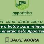 Produtores rurais têm novo canal para informar falta de energia elétrica através do Apporteira