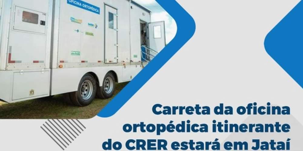 Carreta da oficina ortopédica itinerante do CRER estará em Jataí em dezembro