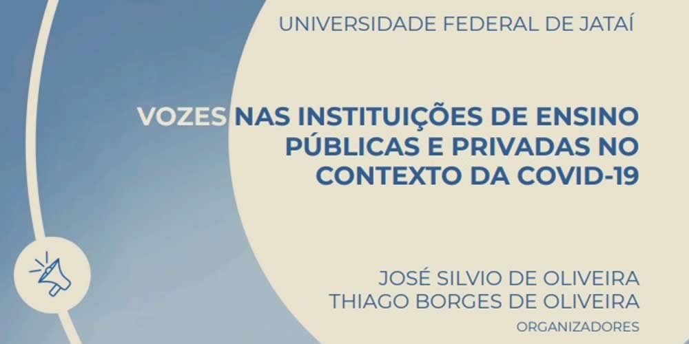 Primeiro livro da Editora da UFJ fala sobre impacto da Covid-19 na educação