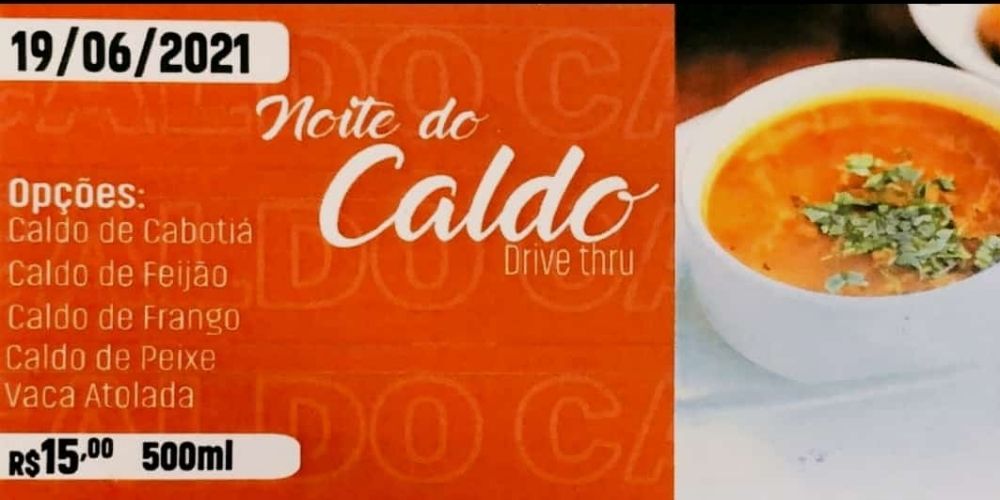 Noite do Caldo - Drive Thru