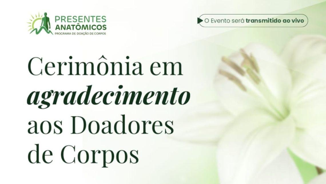 Cerimônia em Agradecimento aos Doadores de Corpos