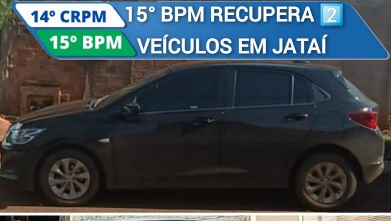 15º BPM recupera 2 veículos em Jataí