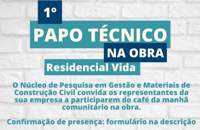 1º Papo Técnico na Obra