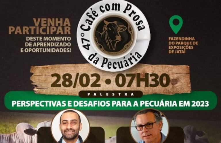 47º Café com Prosa da Pecuária