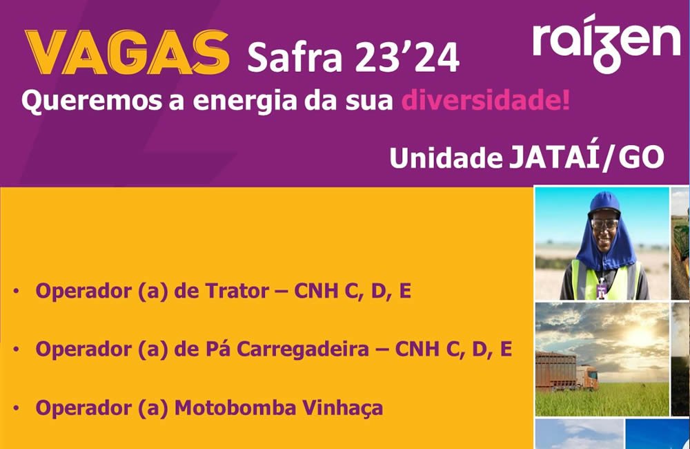 Raízen – Unidade Jataí/GO anuncia vagas de emprego para safra 23’24