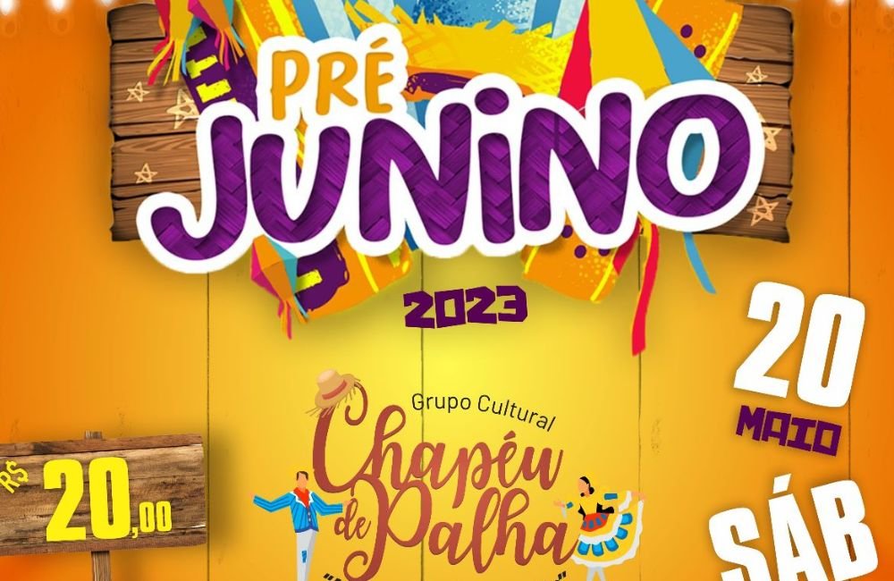 Pré Junino 2023 – Grupo Cultural Chapéu De Palha