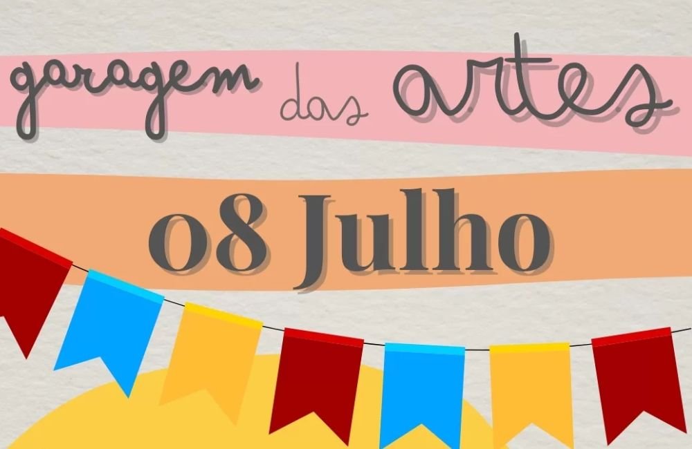Garagem das Artes Especial São João