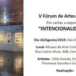 V Fórum de Artes Visuais em Jataí Exposição “INTENCIONALIDADES” e Roda de Conversa sobre Gravura como Poética Visual