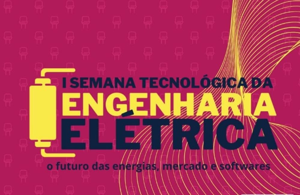 I Semana Tecnológica da Engenharia Elétrica
