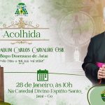 Celebração de Acolhida de Dom Joaquim como 7º Bispo da Diocese de Jataí