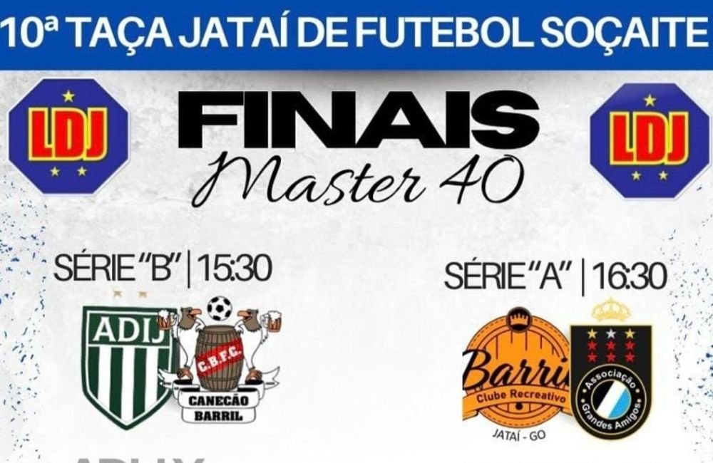 10ª Taça Jataí de Futebol Soçaite Master 40 | 2024