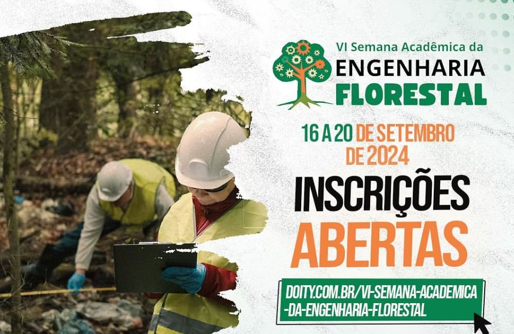 AGENDA: VI Semana Acadêmica de Engenharia Florestal