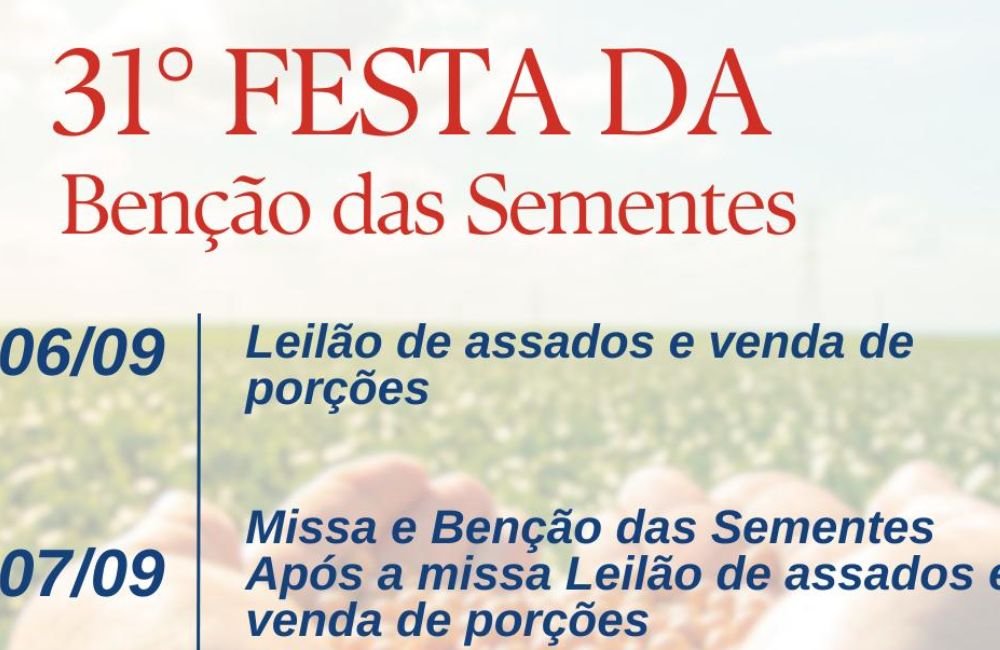 Jataí se Prepara para a 31ª Festa da Benção das Sementes