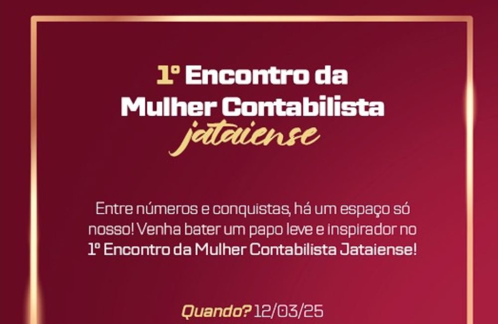 AGENDA | 1º Encontro da Mulher Contabilista Jataiense!