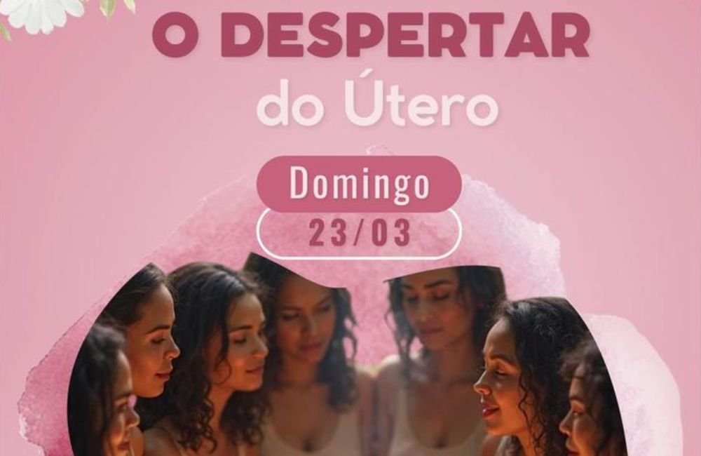AGENDA | O Despertar Do Útero