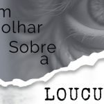 AGENDA Um olhar sobre a loucura (1)