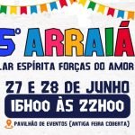 5º Arraiá do Lar Espírita Forças Do Amor