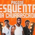 Pagode Esquenta da Churrascada