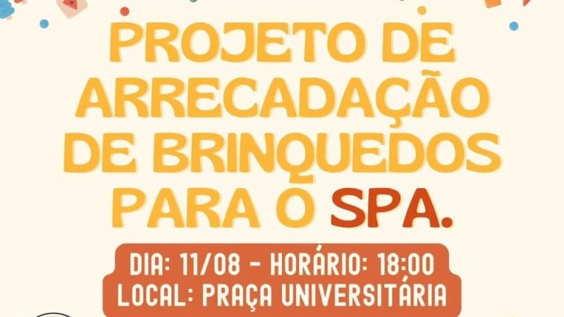 AGENDA | Projeto de Arrecadação de Brinquedos para o SPA