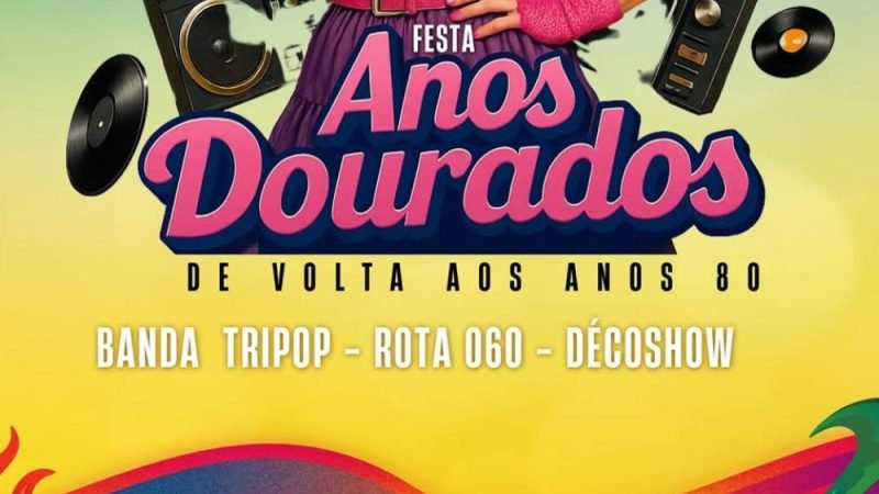 AGENDA | Festa Anos Dourados – De Volta aos Anos 80