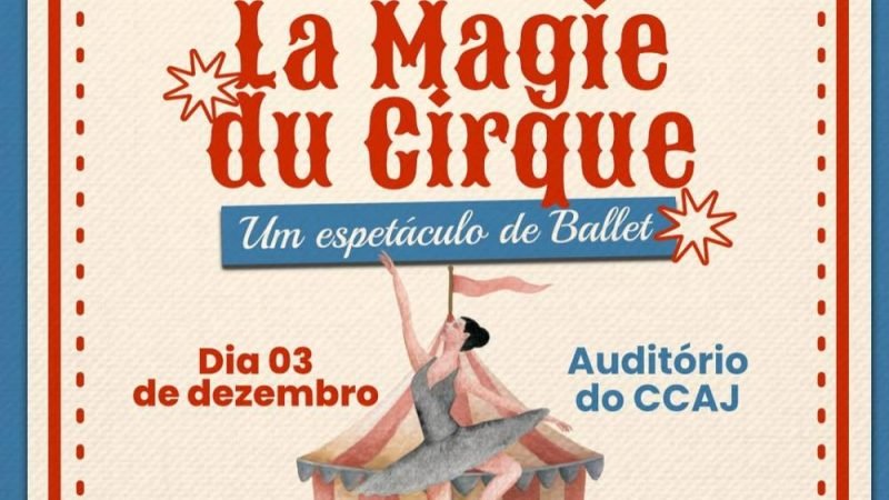 AGENDA| Espetáculo “La Magie du Cirque” promete encantar público com apresentação de ballet em Jataí