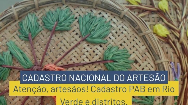 Artesãos de Rio Verde têm acesso ao Cadastro PAB nesta semana