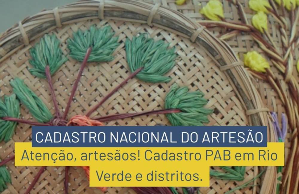 Artesãos de Rio Verde têm acesso ao Cadastro PAB nesta semana