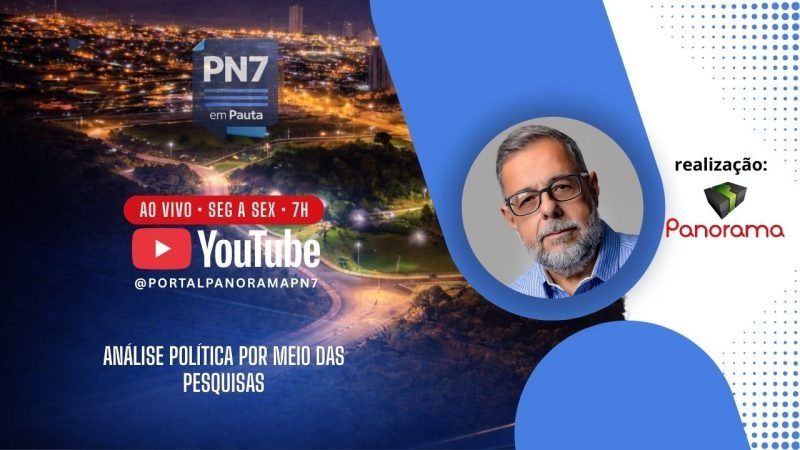 AO VIVO | PN7 em Pauta debate como funcionam as pesquisas na análise política