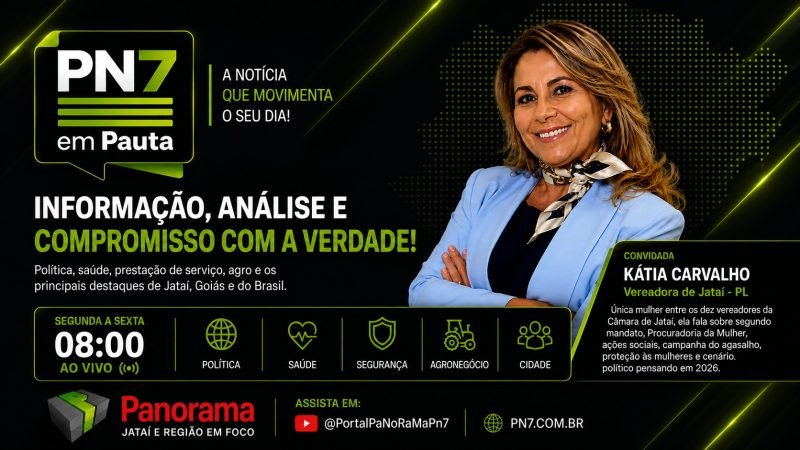 AGORA! PN7 em Pauta ao vivo traz Kátia Carvalho, Giro de Notícias, Giro do Agro e prestação de serviço