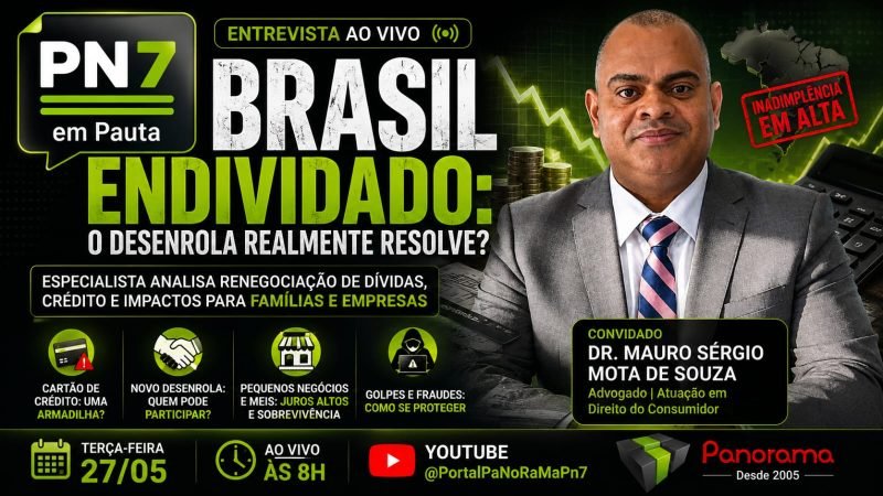 AO VIVO | PN7 em Pauta debate Desenrola, dívidas e crise financeira no Brasil
