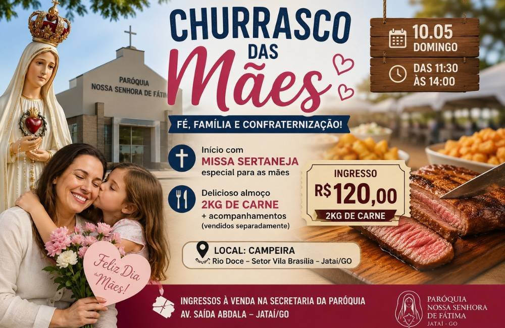 Paróquia Nossa Senhora de Fátima realiza Churrasco das Mães neste domingo em Jataí