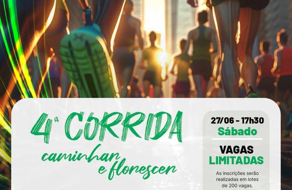 Cartaz oficial da 4ª Corrida Caminhar e Florescer promovida pela Prefeitura de Rio Verde com informações sobre inscrições e vagas limitadas.