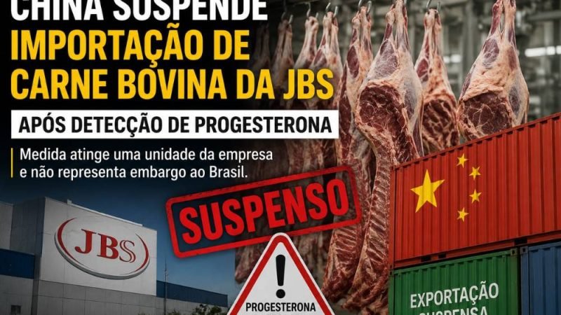 China suspende importação de carne bovina de unidade da JBS após detectar progesterona