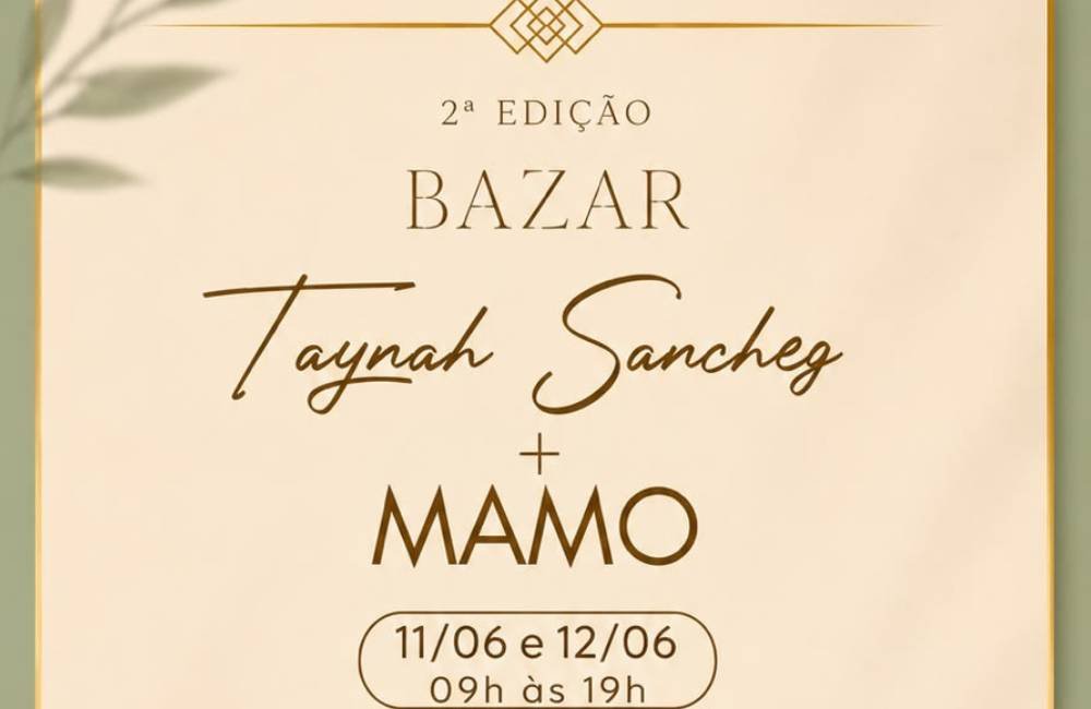 Bazar Taynah Sanchez + MAMO reúne marcas exclusivas e oportunidades de compras