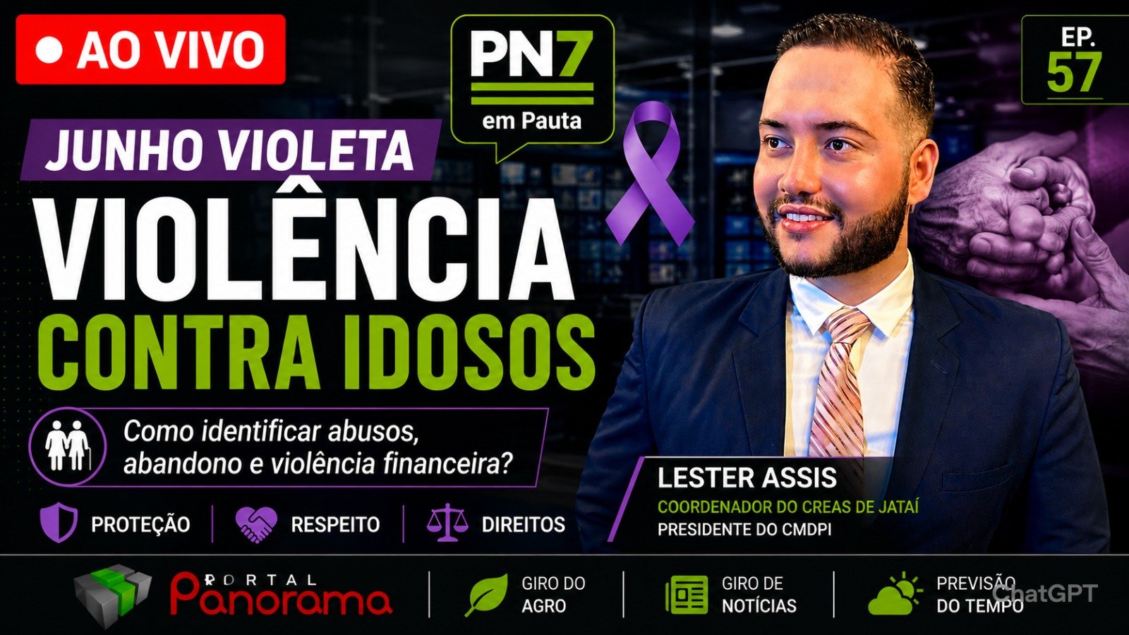 AO VIVO | Junho Violeta: Lester Assis fala sobre violência contra idosos no PN7 em Pauta