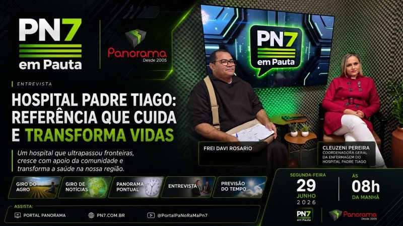 PN7 em Pauta destaca Hospital Padre Tiago, Giro do Agro e principais notícias desta segunda (29)