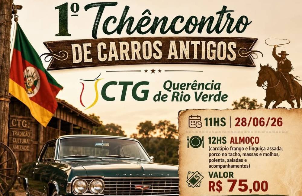 Cartaz do 1º Tchêncontro de Carros Antigos promovido pelo CTG Querência de Rio Verde com exposição de veículos clássicos, almoço e atrações artísticas.