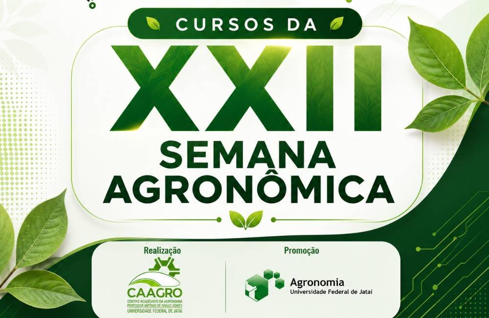 AGENDA | XXII Semana Agronômica da UFJ promove capacitação e integração entre universidade, profissionais e produtores