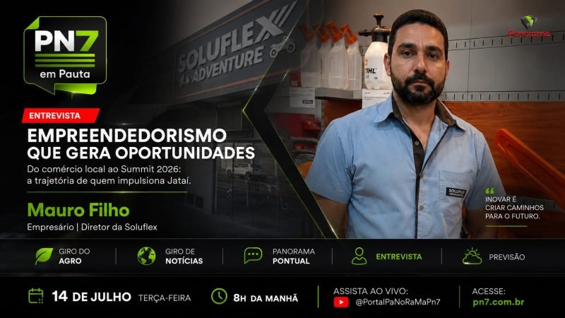 AO VIVO | PN7 em Pauta destaca Summit 2026, empreendedorismo, Giro do Agro e notícias de Jataí