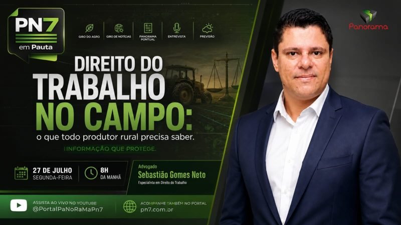 AO VIVO | PN7 em Pauta destaca legislação trabalhista no agro