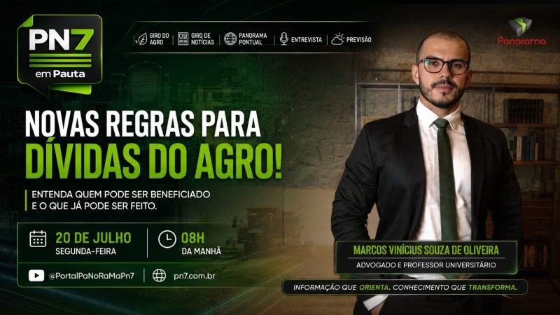 AO VIVO | PN7 em Pauta explica MP da renegociação rural e traz Giro do Agro, notícias e prestação de serviço