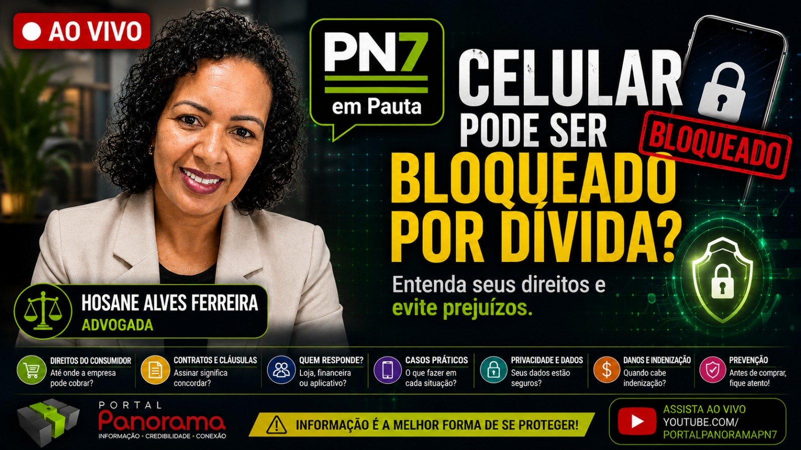 AO VIVO | Celular pode ser bloqueado por dívida? Advogada esclarece direitos do consumidor no PN7 em Pauta