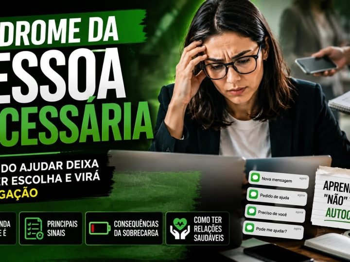 VÍDEO | Síndrome da pessoa necessária: quando ajudar todo mundo vira um peso emocional
