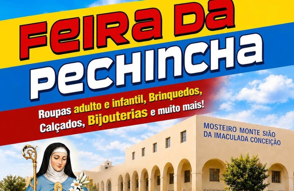 Cartaz da Feira da Pechincha realizada no Mosteiro Monte Sião da Imaculada Conceição, em Jataí, com venda de roupas, calçados, brinquedos e bijuterias no dia 11 de julho.