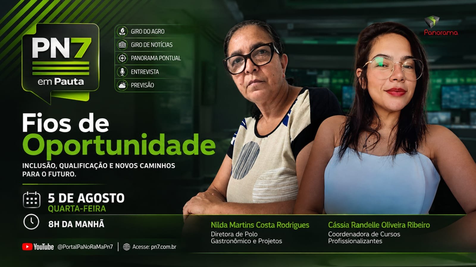 AO VIVO | PN7 em Pauta destaca projeto Fios de Oportunidade, inclusão, agro e ressaca social