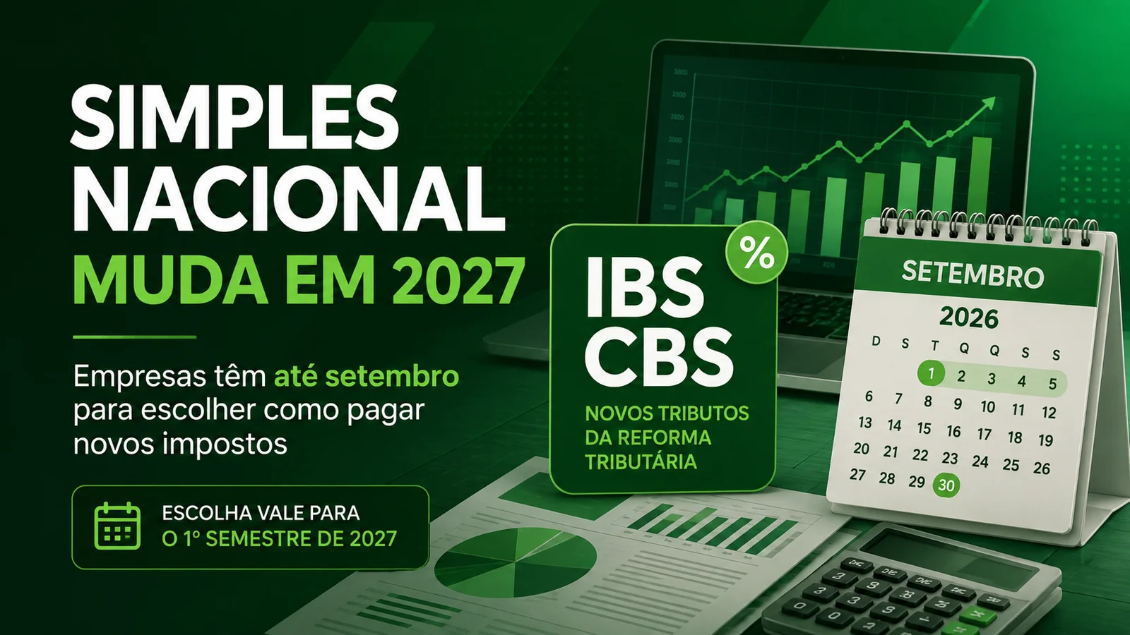 VÍDEO | Simples Nacional muda em 2027: veja prazos e novas regras