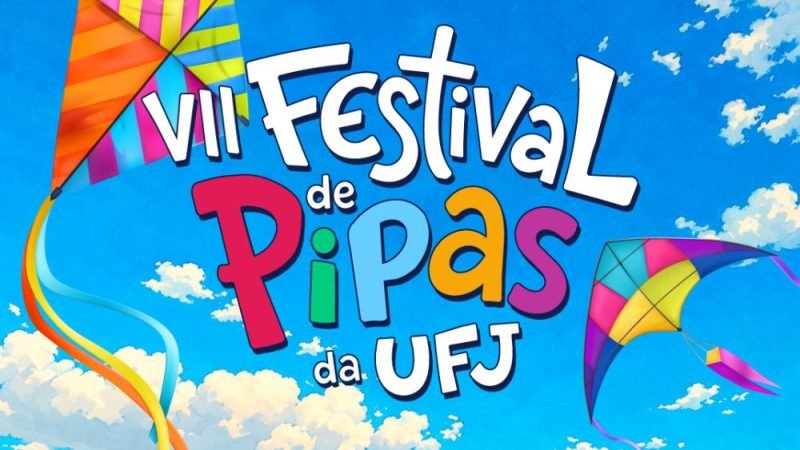 AGENDA | VII Festival de Pipas da UFJ acontece no dia 29 de agosto, no Câmpus Jatobá
